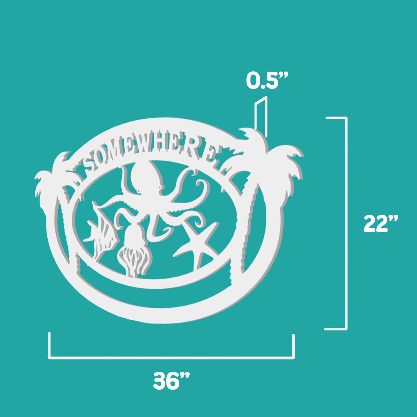 Coastal Beach House Decor, Somewhere Outdoor PVC Wall Art with Octopus Palm Trees Sea Life, Nautical Decoration for Home, Garage, or Shed, 3 Foot