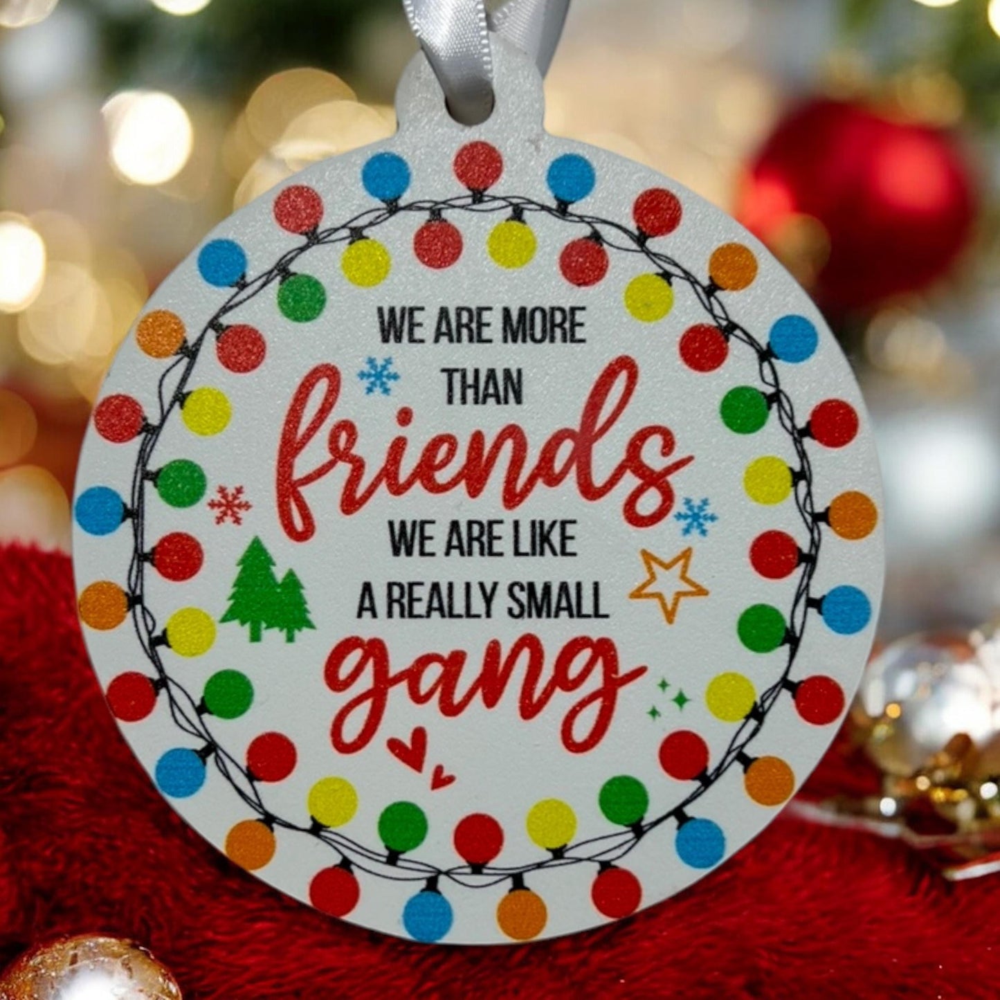 Best Friend Christmas Ornament β Funny Friendship Gift β More Than Friends Like a Small Gang β Holiday Keepsake for Besties