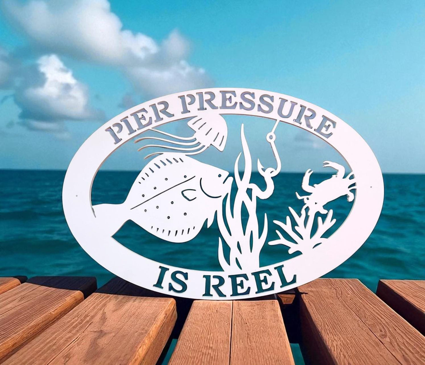 Pier Pressure is Reel Flounder Fishing Sign – PVC Coastal Outdoor Sign
